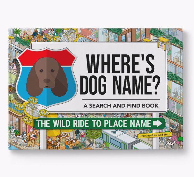 Personalised Sussex Spaniel Book: Where's Dog Name? Volume 3
